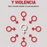 BOLM- Presentación de “Sexualidad y Violencia. Una mirada desde el psicoanálisis” de Luis Seguí. Por Isabel Álvarez y Antonio Ceverino.