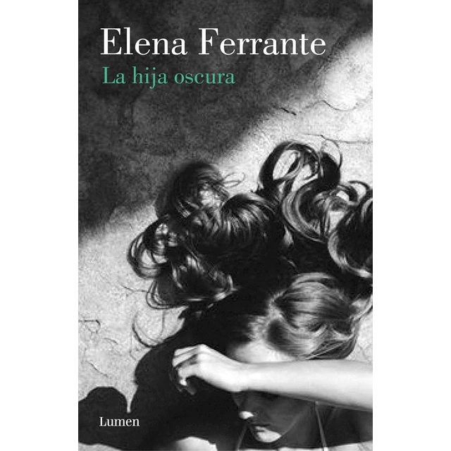 De mujeres y estrago. Una lectura de “La hija oscura” de Elena Ferrante, por Constanza Meyer